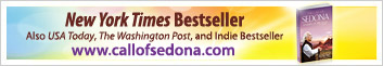 The Call of Sedona New York Times Best Seller