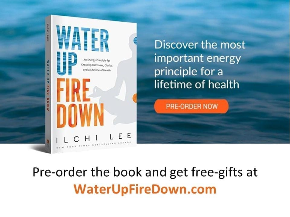 Water Up Fire Down Resources Ilchi Lee
