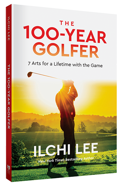 The 100-Year Golfer paperback by Ilchi Lee